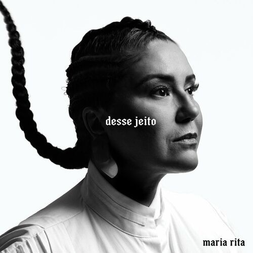 “Desse jeito” di Maria Rita