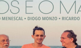 ROBERTO MENESCAL, DIOGO MONZO e RICARDO BACELAR – Nòs e o mar