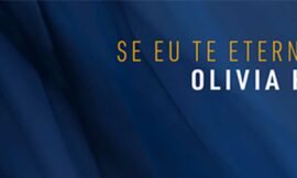 OLIVIA HIME – SE EU TE ETERNIZAR